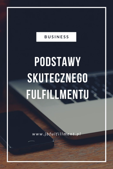 Jak wybrać najlepszego partnera fulfillmentowego dla Twojego sklepu internetowego?